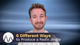 6 Different Ways to Produce a Radio Jingle