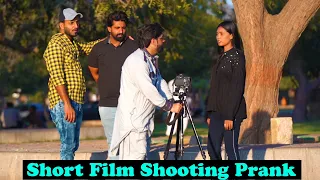 Short Film Shooting Prank | Pranks In Pakistan | Humanitarians