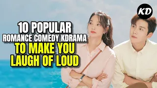 10 Popular Romance Comedy KDrama To Make You Laugh of Loud