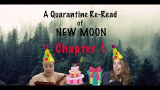 A Quarantine ReRead of New Moon: Chapter 1