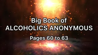 Big Book of Alcoholics Anonymous Pages 60 to 63 (3rd Step Daily AA Reading)