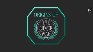 Origins of The Silver War