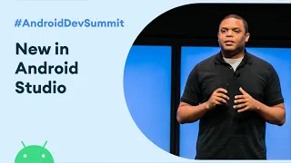 What's new in Android Studio (Android Dev Summit '19)