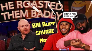 Bill Burr Roasting People Like a BOSS | Reaction