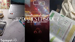 07 DIARIES EPISODE 7: productive days as a highschooler.