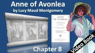 Chapter 08 - Anne of Avonlea by Lucy Maud Montgomery - Marilla Adopts Twins