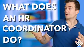 What Does an HR Coordinator Do?