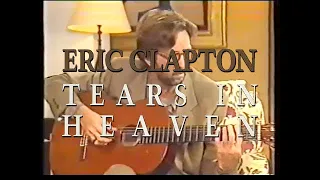 Eric Clapton plays Tears in Heaven for the first time