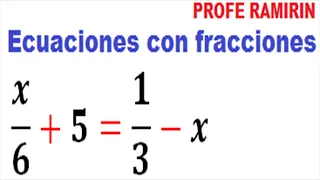 ECUACIONES LINEALES con FRACCIONES  Ejemplo 1