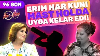 Yor yor 96-son ERIM HAR KUNI MAST HOLDA UYGA KELAR EDI!