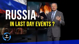 Will Russia Play a Role in Last Day Events? | Pastor Mark Finley