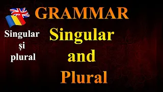 Lesson 13 Romanian Grammar, Singular and plural