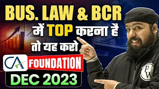 Business Law and BCR Best Strategy || CA Foundation Dec 2023 || CA Wallah by PW