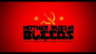 Mother Russia Bleeds OST - Black Racers *Berserk Ver.*