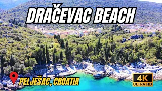 DRAČEVAC BEACH - PELJEŠAC, CROATIA