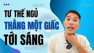 🔴 Ngủ Tư Thế Nào Tốt Nhất Cho Bạn Phù Hợp Với Từng Vấn Đề Sức Khỏe | Nam Hà