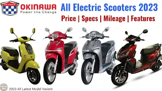 Okinawa All Electric Scooters 2023 Models Pricelist Specs features details Hindi.