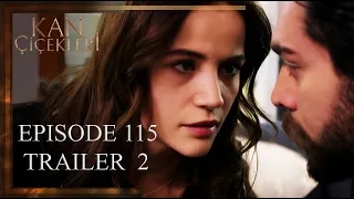 Kan Cicekleri (Flores De Sangre) Episode 115 Trailer 2 - English dubbing and subtitles