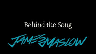 Cry - James Maslow (Behind the Song)