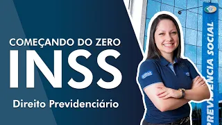 Começando do zero INSS 2022 - 1000 vagas - Direito Previdenciário - AlfaCon