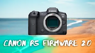 Canon R5 Firmware 2.0 Rumors