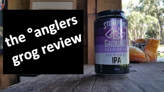 Stomping Ground | Hop Stomper | the °anglers grog review | Beer Review