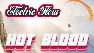 Electric Flow - Hot blood