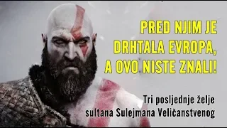 OVO NISTE ZNALI: Tri posljednje želje sultana Sulejmana Veličanstvenog (VIDEO)