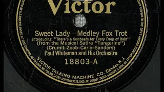 Paul Whiteman and His Orchestra "Sweet Lady" medley on Victor 18803 (1921)