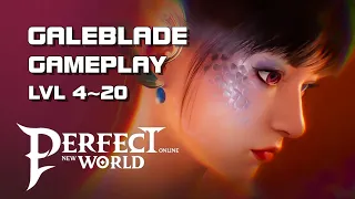 Perfect New World - Galeblade Gameplay lvl 4~20 - Closed Beta - F2P - PC