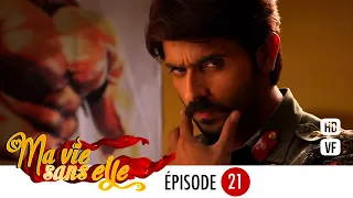 Ma vie sans elle - épisode 21 - Rangrasiya Version Française - Complet - HD 1080