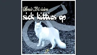 Sick Kitties (Original Mix)