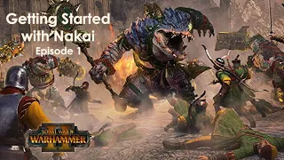 Nakai the wanderer Legendary start guide first half Total war Warhammer 2