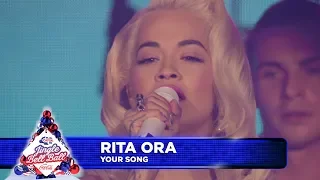 Rita Ora - 'Your Song' (Live at Capital's Jingle Bell Ball)