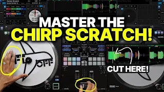 How to Use the Crossfader to MASTER the Chirp Scratch