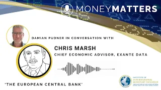 Episode 4: Chris Marsh: The European Central Bank