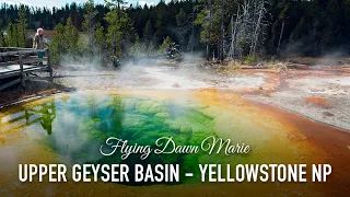 VLOG 134: Old Faithful, Morning Glory Pool & Upper Geyser Basin (Yellowstone National Park)