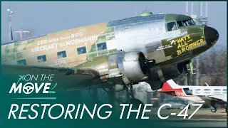 Restoring The C-47 To Fly Again | That's All, Brother | On The Move