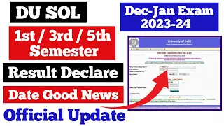 DU SOL 1st / 3rd / 5th semester Result kab aayega good news | sol 1st / 3rd / 5th semester result