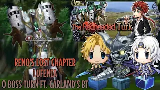 DFFOO GL - Reno's LC LUFENIA, 0 Boss Turn Ft. Garland's BT