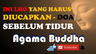 DOA SEBELUM TIDUR  DALAM AGAMA BUDDHA || PENDIDIKAN AGAMA BUDDHA