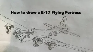 How to draw a B-17 Flying Fortress