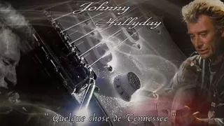 Quelque chose de Tennessee - Johnny Hallyday Cover