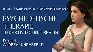 OVID Clinic Berlin: Wie funktioniert psychedelische Therapie und für wen? Dr. med. Andrea Jungaberle