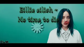 Billie Eilish - No time to die (Lyric video)