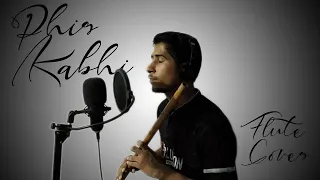 Phir Kabhi Flute Cover | MS Dhoni - The Untold Story | EZ Flute | Shivam Tiwari