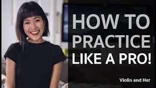 How to practice music LIKE A PRO!
