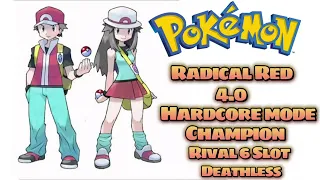 Pokemon Radical Red 4.0 Hardcore Mode Champion Full Party