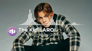 The Kid LAROI, Justin Bieber - STAY (Studio Acapella)