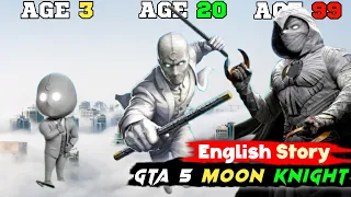 GTA 5: SURVIVE 99 YEARS AS MOON KNIGHT IN GTA 5 || ENGLISH STORY